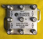 Blonder Tongue Scvs-8 No. 1908 8-way Splitter 5-1000mhz 11db Out. Fixed Price $17.59.