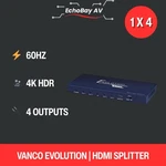 Vanco Evolution Premium 4k Hmdi 1x4 Splitter (evsp4k14). Fixed Price $160.00.