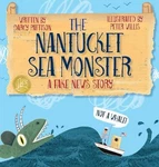 The Nantucket Sea Monster: A Fake News Story By Darcy Pattison (english) Hardcov. Fixed Price $26.75.